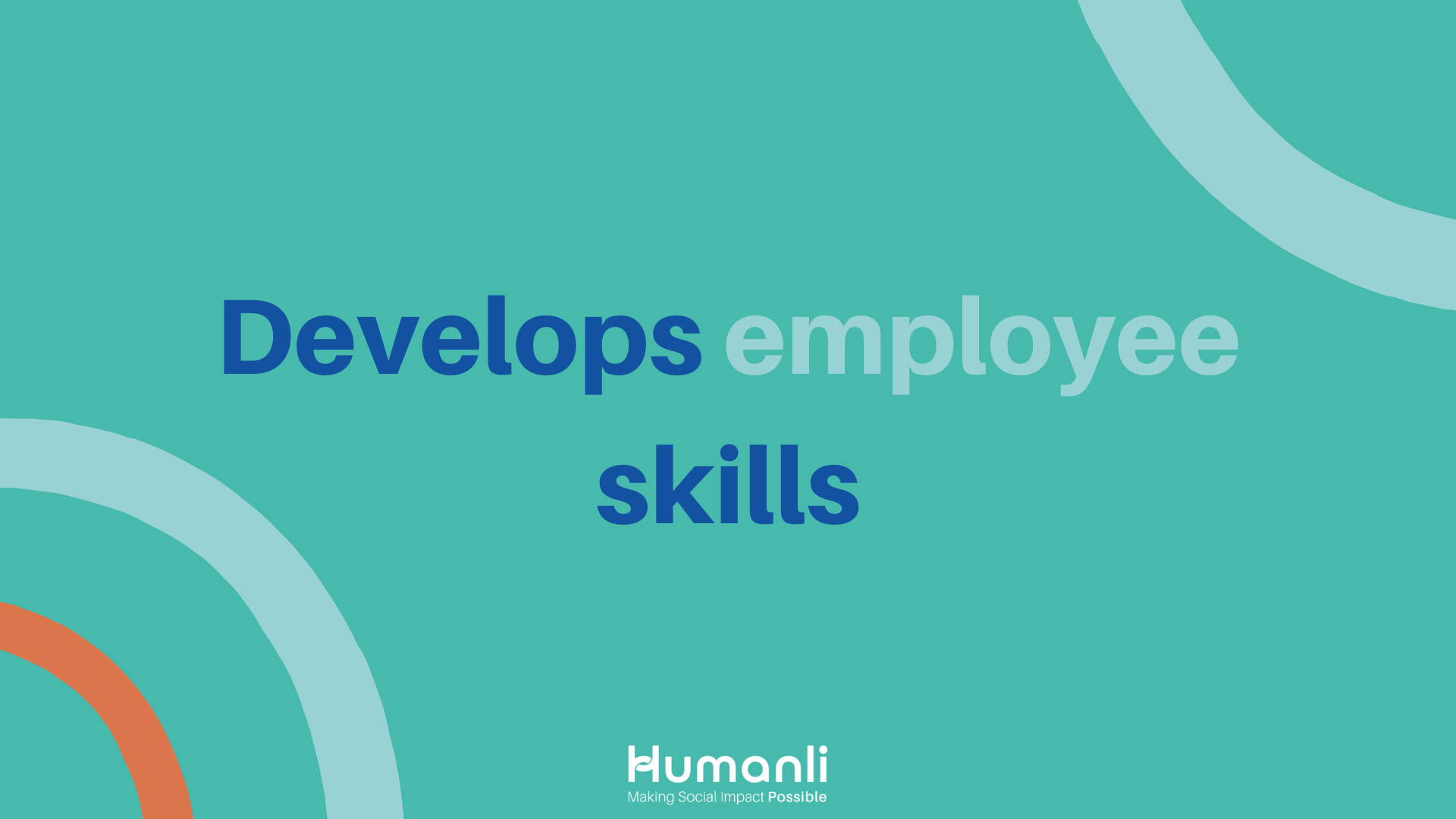 Develops employee skills